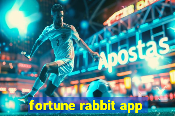 fortune rabbit app